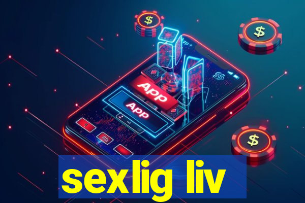 sexlig liv